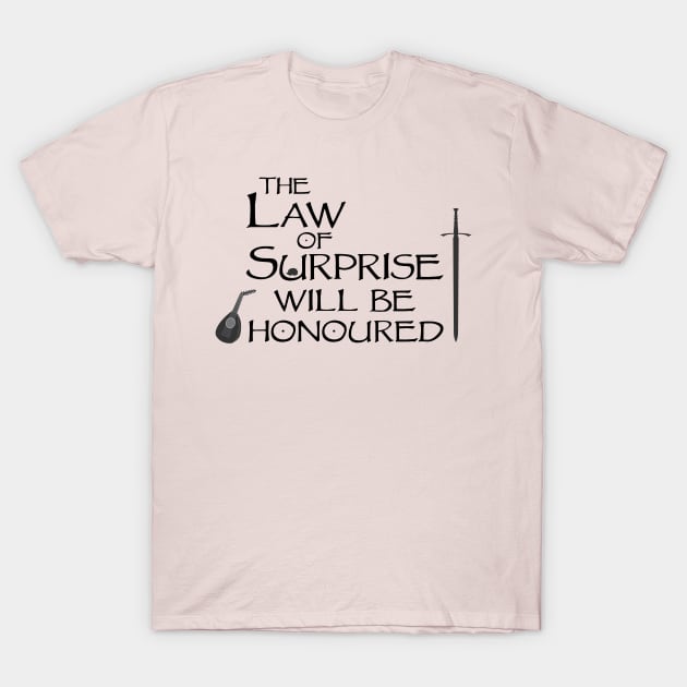 Law of Surprise T-Shirt by MoxieSTL